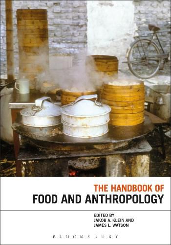 Cover image for The Handbook of Food and Anthropology