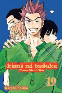 Cover image for Kimi ni Todoke: From Me to You, Vol. 19