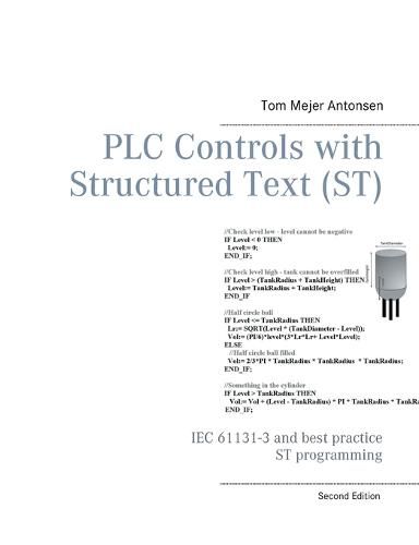 Cover image for PLC Controls with Structured Text (ST): IEC 61131-3 and best practice ST programming