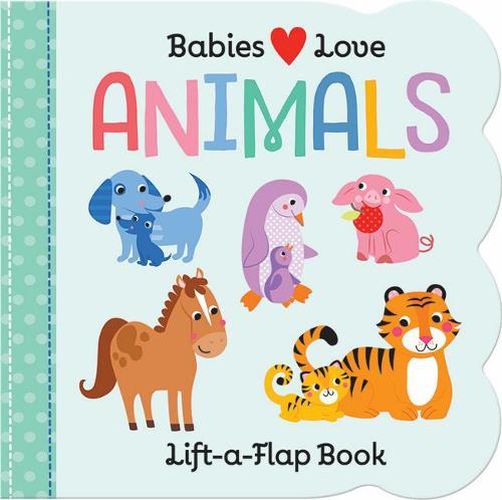 Cover image for Babies Love: Animals