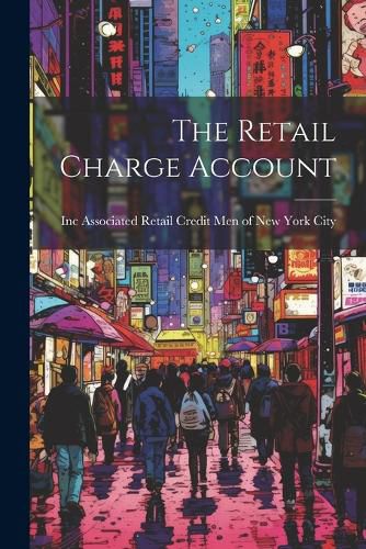 Cover image for The Retail Charge Account