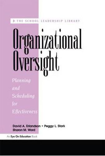 Cover image for Organizational Oversight: Planning and Scheduling for Effectiveness: Planning and Scheduling for Effectiveness