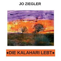 Cover image for Die Kalahari lebt: Afrikanische Geschichten von Buschleuten und Geparden