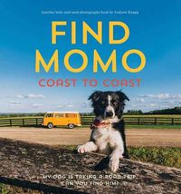 Cover image for Find Momo Coast to Coast: A Photography Book