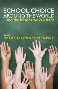 Cover image for School Choice around the World: ... and the Lessons We Can Learn