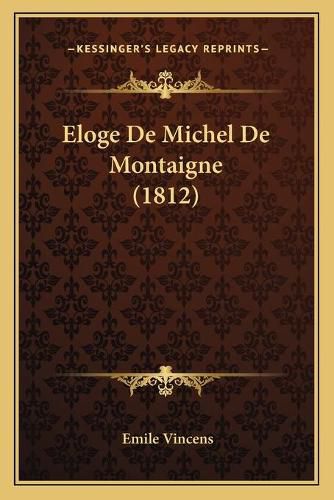 Eloge de Michel de Montaigne (1812)