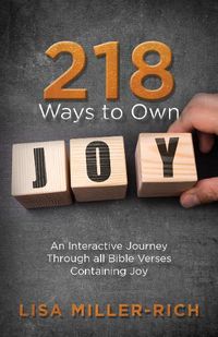Cover image for 218 Ways to Own Joy: An interactive journey through all Bible verses containing 'joy