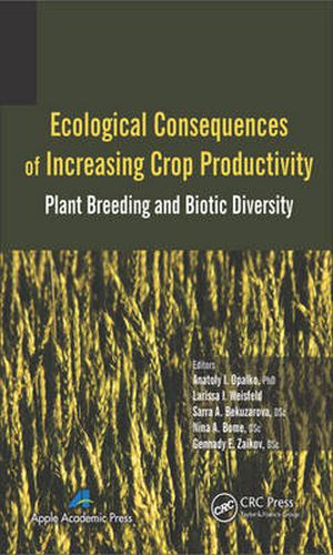 Cover image for Ecological Consequences of Increasing Crop Productivity: Plant Breeding and Biotic Diversity