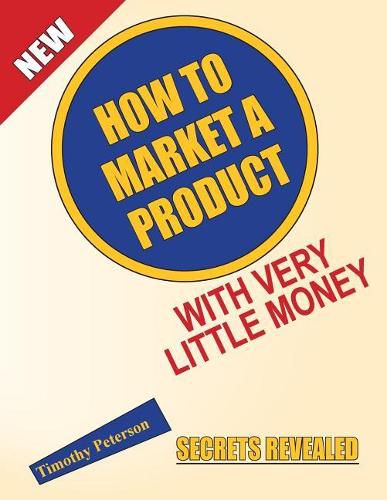 Cover image for How To Market A Product With Very Little Money