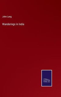 Cover image for Wanderings in India