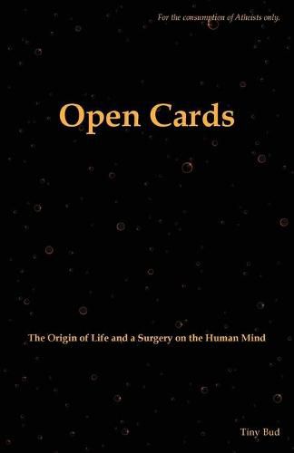 Cover image for Open Cards: The Origin of Life and a Surgery on the Human Mind