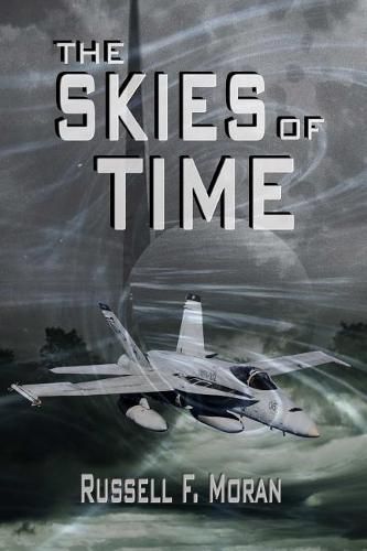 Cover image for The Skies of Time: Book Four in The Time Magnet Series