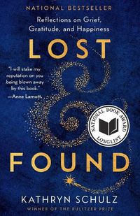 Cover image for Lost & Found: Reflections on Grief, Gratitude, and Happiness