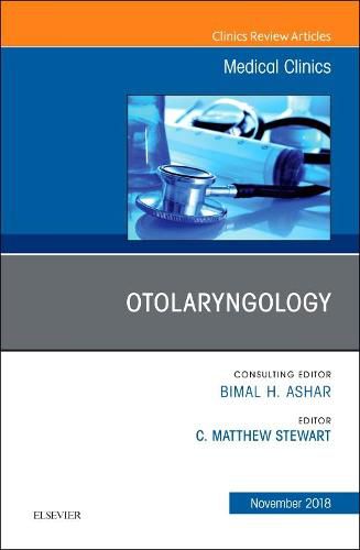 Cover image for Otolaryngology, An Issue of Medical Clinics of North America