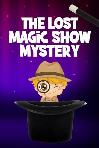 Cover image for The Lost Magic Show Mystery