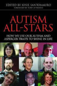Cover image for Autism All-Stars: How We Use Our Autism and Asperger Traits to Shine in Life