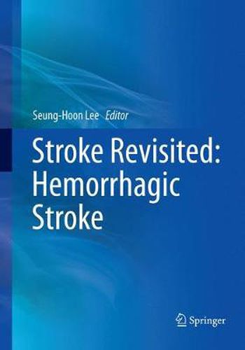 Cover image for Stroke Revisited: Hemorrhagic Stroke