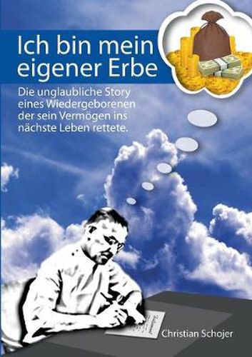 Cover image for Ich bin mein eigener Erbe: Ein Reinkarnationsroman