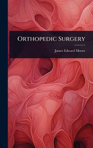 Cover image for Orthopedic Surgery