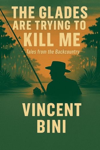 Cover image for The Glades Are Trying To Kill ME