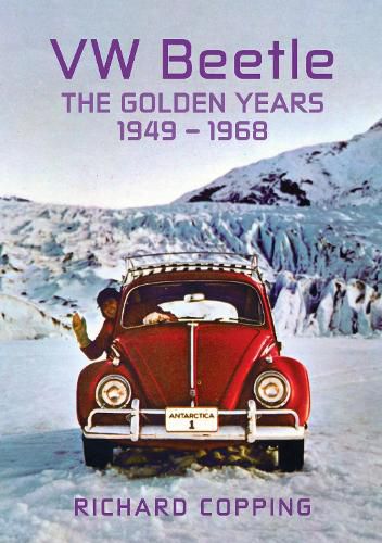 Cover image for VW Beetle: The Golden Years 1949-1968