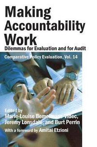 Cover image for Making Accountability Work: Dilemmas for Evaluation and for Audit