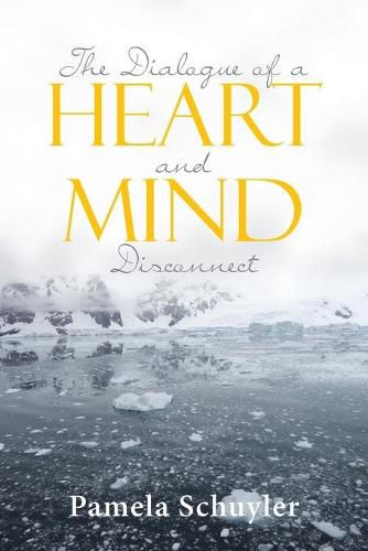 Cover image for The Dialogue of a Heart and Mind Disconnect