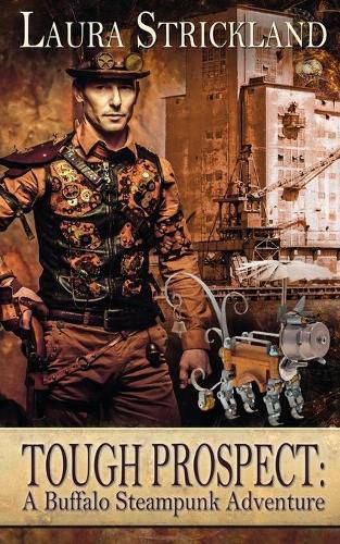 Tough Prospect: A Buffalo Steampunk Adventure