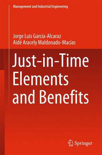 Cover image for Just-in-Time Elements and Benefits