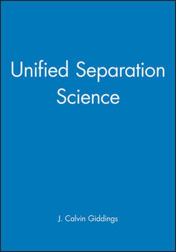 Unified Separation Science