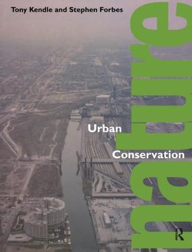 Cover image for Urban Nature Conservation: Landscape Management in the Urban Countryside