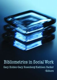 Cover image for Bibliometrics in Social Work