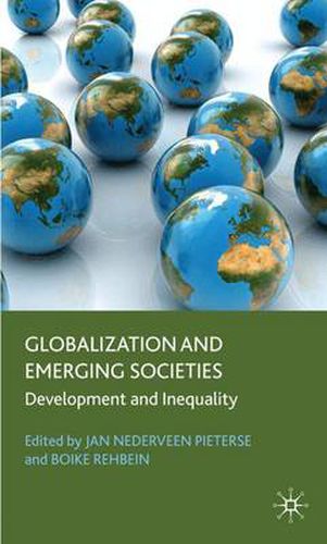 Cover image for Globalization and Emerging Societies: Development and Inequality