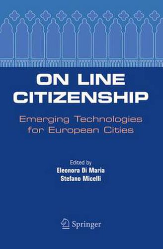 Cover image for On Line Citizenship: Emerging Technologies for European Cities
