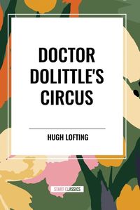 Cover image for Doctor Dolittle's Circus