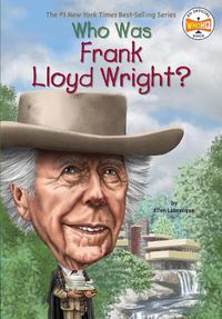 Cover image for Who Was Frank Lloyd Wright?