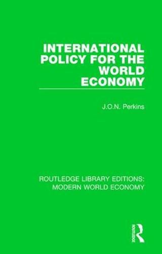 Cover image for International Policy for the World Economy