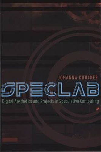 Cover image for Speclab: Digital Aesthetics and Projects in Speculative Computing