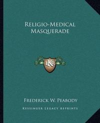 Cover image for Religio-Medical Masquerade