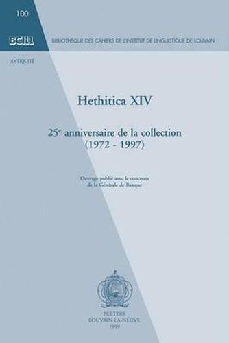 Cover image for Hethitica XIV: 25e Anniversaire De La Collection (1972-1997)