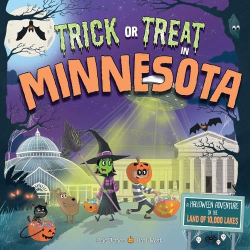 Cover image for Trick or Treat in Minnesota: A Halloween Adventure in the Land of 10,000 Lakes