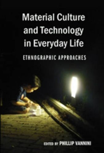 Cover image for Material Culture and Technology in Everyday Life: Ethnographic Approaches