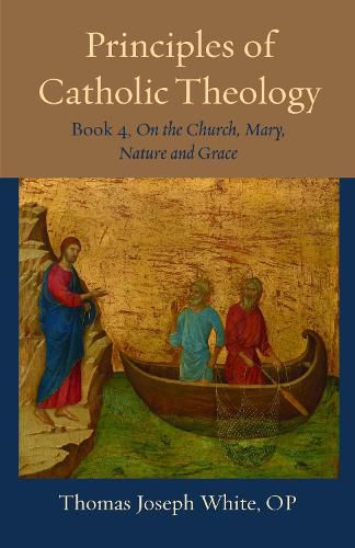 Cover image for Principles of Catholic Theology, Book 4