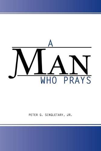 Cover image for A Man Who Prays