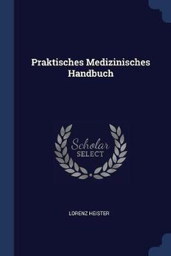 Praktisches Medizinisches Handbuch