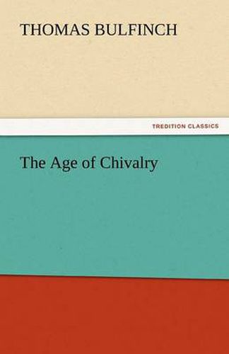 Cover image for The Age of Chivalry