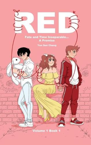 Cover image for Red: Fate and Time Inseperable... A Promise Volume One Book I