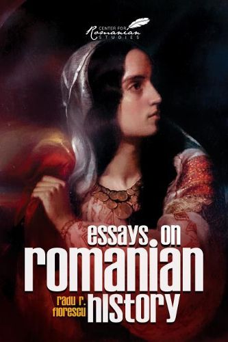 Cover image for Essays on Romanian History