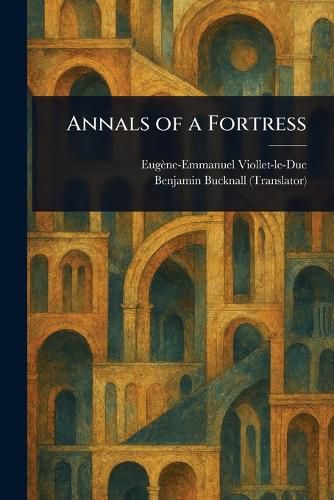 Cover image for Annals of a Fortress