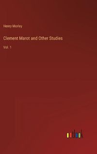 Cover image for Clement Marot and Other Studies